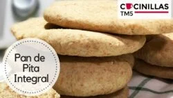 Pan de Pita Integral | Recetas Thermomix