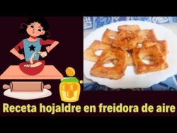 Receta Hojaldre en Freidora de Aire
