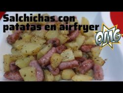 SALCHICHAS CON PATATAS EN FREIDORA DE AIRE|| Cosori Dualblaze