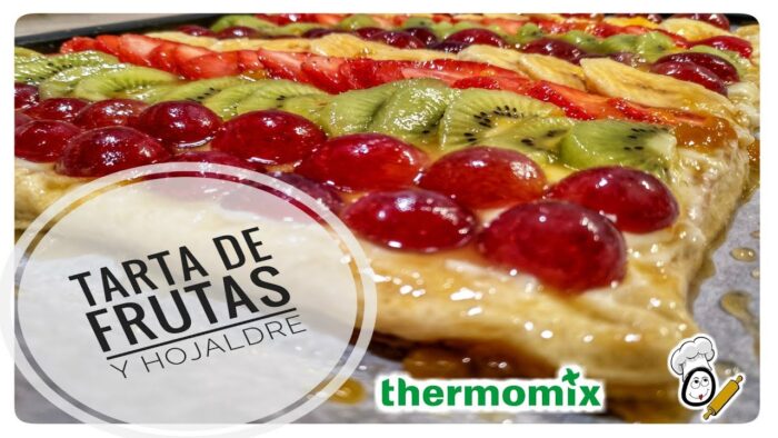 🍰TARTA de FRUTAS 🍓🥝🍇 con [CREMA Pastelera y Hojaldre], #Thermomix tm5# para quedar muy bien.
