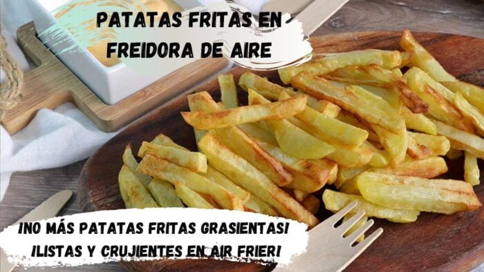 ¡Domina el arte de hacer 🍟 PATATAS FRITAS con tu freidora de aire en poco tiempo❗ Con MENOS grasa