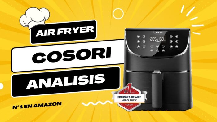 COSORI, por qué es la Mejor Freidora de Aire en Amazon