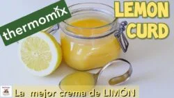 CREMA DE LIMON LEMON CURD CON THERMOMIX 🍋
