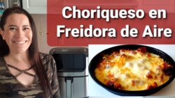 Choriqueso en Freidora de Aire