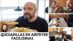 Dos días con nosotros, hacemos QUESADILLAS en freidora de aire Proscenic T22 Oferta Black Friday