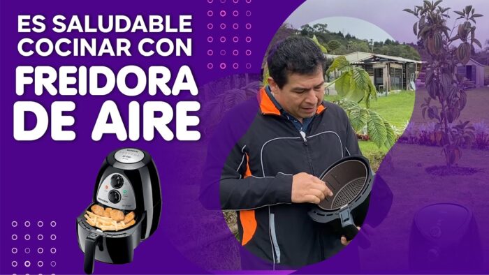 Es saludable cocinar con freidora de aire