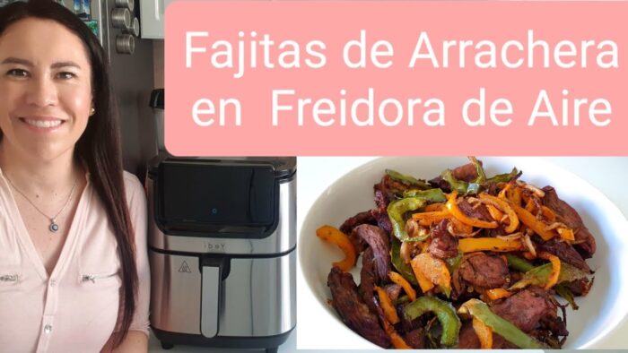 Fajitas de Arrachera en Freidora de Aire