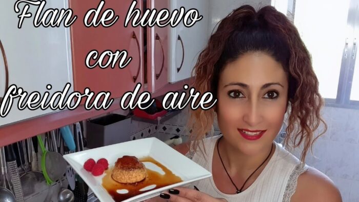 Flan de huevo con FREIDORA DE AIRE