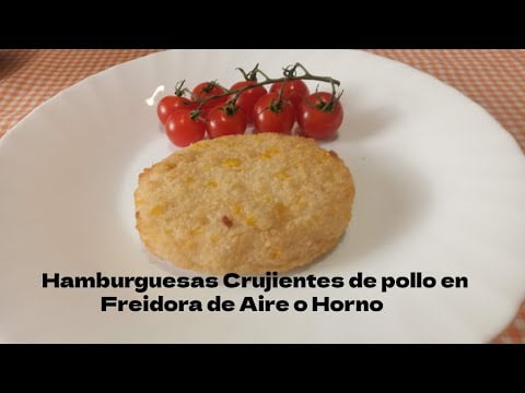 Hamburguesas Crujientes de pollo en Freidora de Aire o Horno