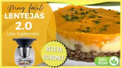 Nuevas LENTEJAS 2.0 con THERMOMIX ✅ | Receta DIFERENTE y MUY FÁCIL de LENTEJAS VEGANAS 🌱​👌
