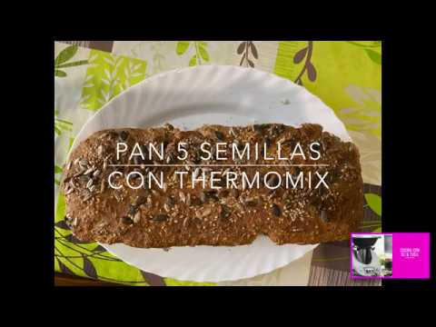 PAN CON 5 SEMILLAS (con Thermomix TM6)