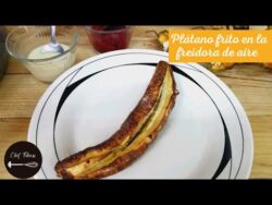 Plátano frito en la freidora de aire 🍌| Chef fitness