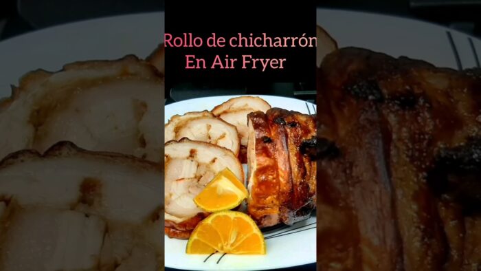 Rollo de Chicharrón en Air Fryer | Chicharrón en freidora de aire