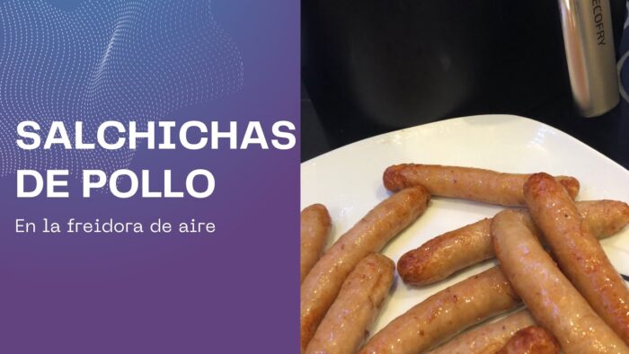 Salchichas de pollo en la freidora de aire #airfryer #recetas