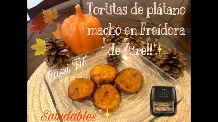 Tortitas de plátano macho en Freidora de Aire!!✨