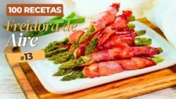 🌟 ¡Espárragos con Jamón en Freidora de Aire! ¡Crujientes y Deliciosos! 🤤 100 Recetas en Airfyer
