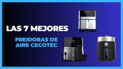 Las 3 Mejores FREIDORAS de AIRE da Cecotec#amazing #espanha #freidora