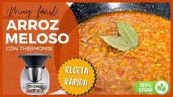 ARROZ MELOSO 🍛​​ con garbanzos en THERMOMIX ✅​ | Así se hace el ARROZ VEGANO🌱​ más FÁCIL y SABROSO 🤩