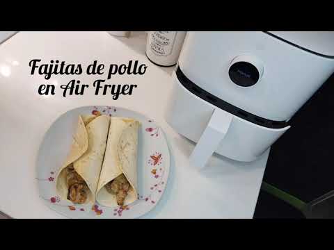 🌮 Fajitas de pollo 🍗 en Freidora de Aire 👩🏻🍳 ¡rápido y fácil!