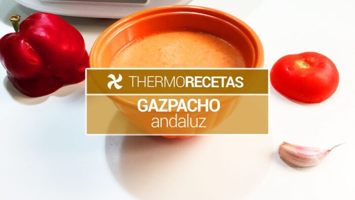 Gazpacho andaluz Thermomix | Recetas en 1 minuto