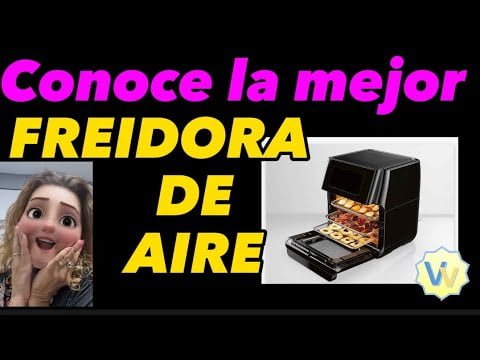 La MEJOR FREIDORA de AIRE como es ,donde la compre y cuanto me costo 😊🇪🇦