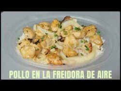 POLLO EN LA FREIDORA DE AIRE MI FAVORITO MUY RICO Y FACIL DE PREPARAR