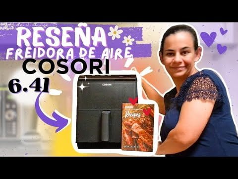 RESEÑA COSORI 6.4L | La mejor freidora de aire para familias