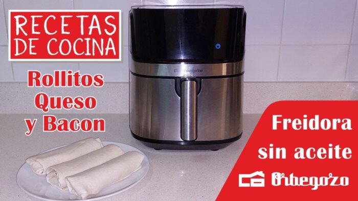 Recetas de cocina: Rollitos bacon y queso – Freidora sin aceite Orbegozo