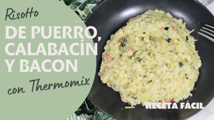 🍚Risotto de puerro, calabacin y bacon con Thermomix🍚 #risotto #recetaconthermomix #thermomix