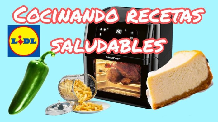lIDL/FREIDORA DE AIRE/SILVER CREST PROBAMOS RECETAS EN SU FREIDORA SIN ACEITE