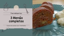 3 Menús completos con Thermomix – clase de cocina