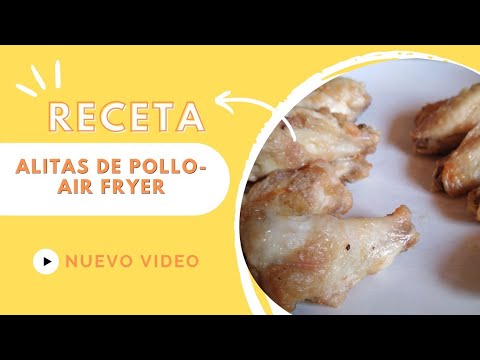 Alitas de pollo en freidora de aire – Air Fryer