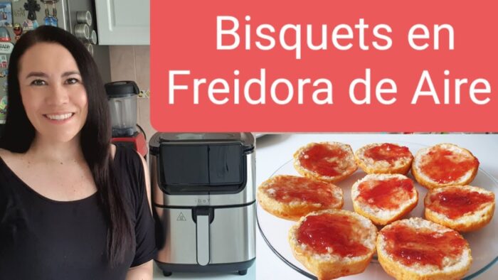 Bisquets en Freidora de Aire