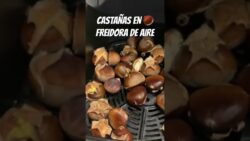 CASTAÑAS EN FREIDORA DE AIRE 🌰