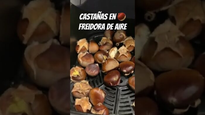 CASTAÑAS EN FREIDORA DE AIRE 🌰