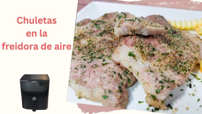 🥩 CHULETAS DE CERDO EN FREIDORA DE AIRE