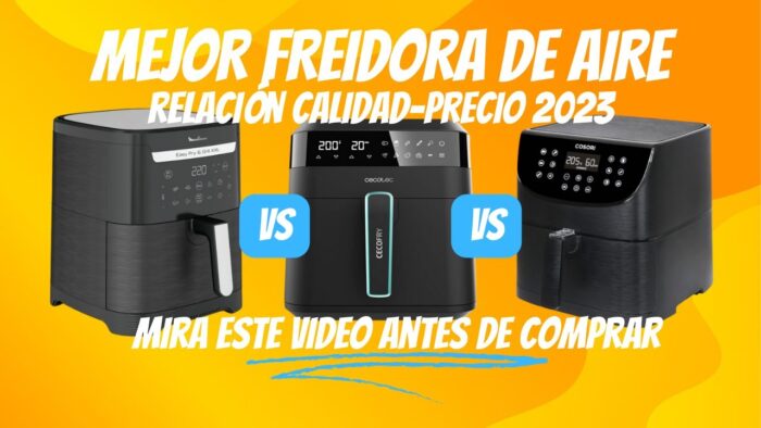 ⭐️ Comparativa Mejores Freidoras de Aire 2023 | Calidad – Precio : COSORI, MOULINEX, CECOTEC