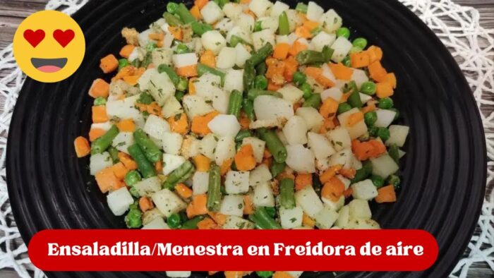 🥗 ENSALADILLA o MENESTRA congeladas en FREIDORA DE AIRE: la opción más sabrosa