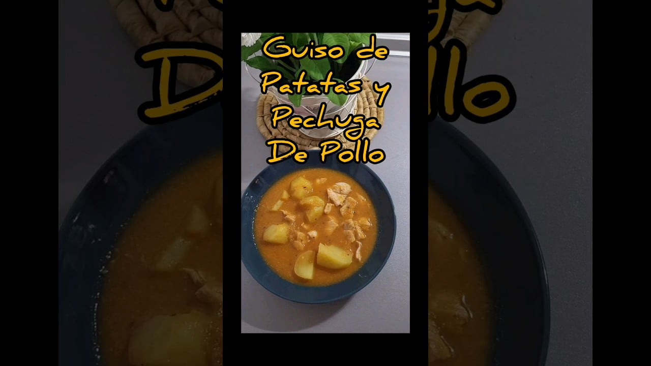 Guiso de Patatas y Pachuga de Pollo con Thermomix. # ...