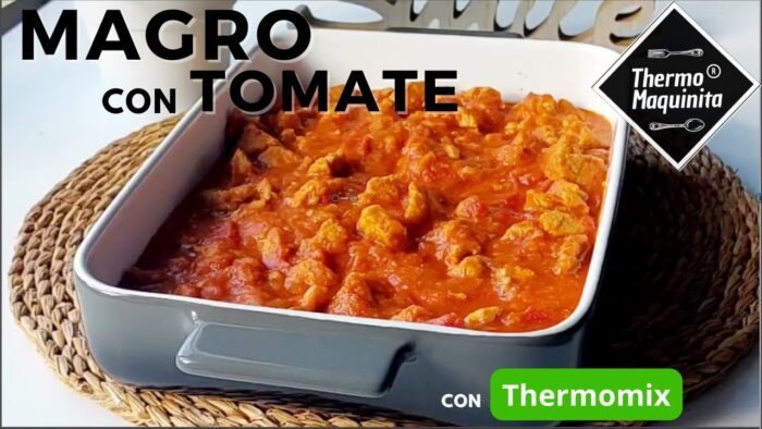 MAGRO con TOMATE en THERMOMIX