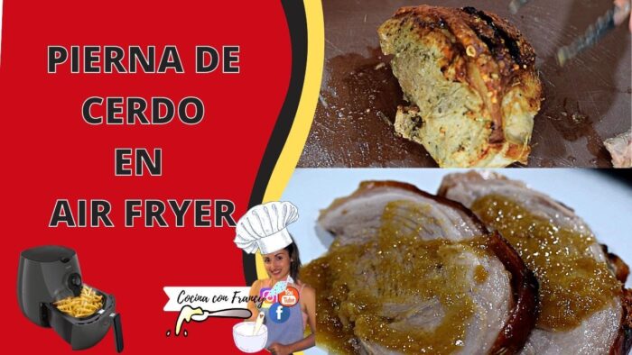 PIERNA / PATA de CERDO 🐷EN AIR FRYER | Receta fácil en freidora de aire | Cocina con Francy