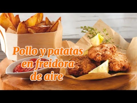 POLLO REBOZADO Y PATATAS RÚSTICA EN FREIDORA DE AÍRE