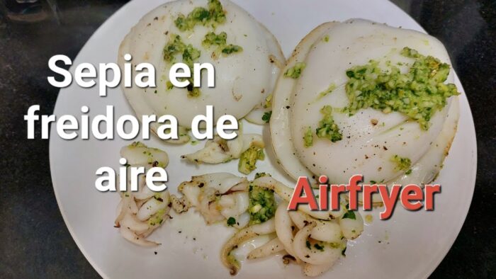 SEPIA EN FREIDORA DE AIRE, AIRFRYER,  Fácil y Saludable
