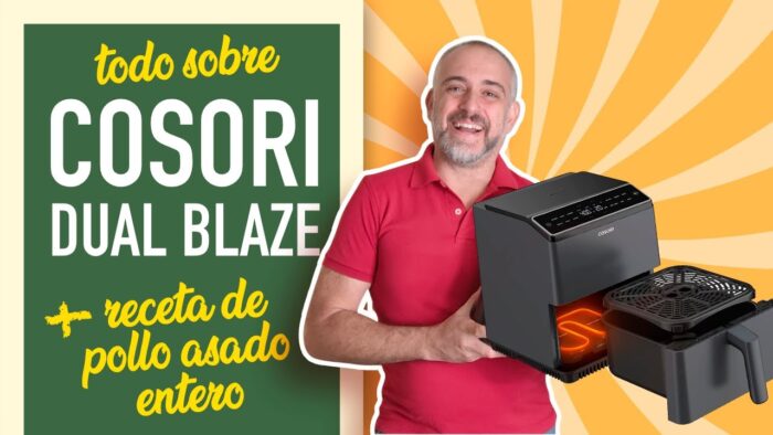 🔥Todo sobre la AirFryer COSORI DUAL BLAZE P583S con 2 resistencias UNBOXING + 🐓RECETA de pollo asado