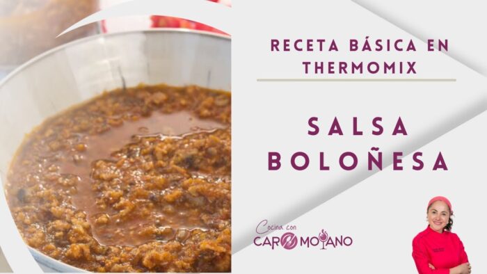 06 – Salsa Boloñesa con Thermomix