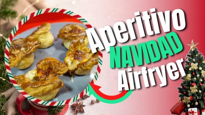 🌲🎅 APERITIVO NAVIDEÑO EN FREIDORA DE AIRE COSORI