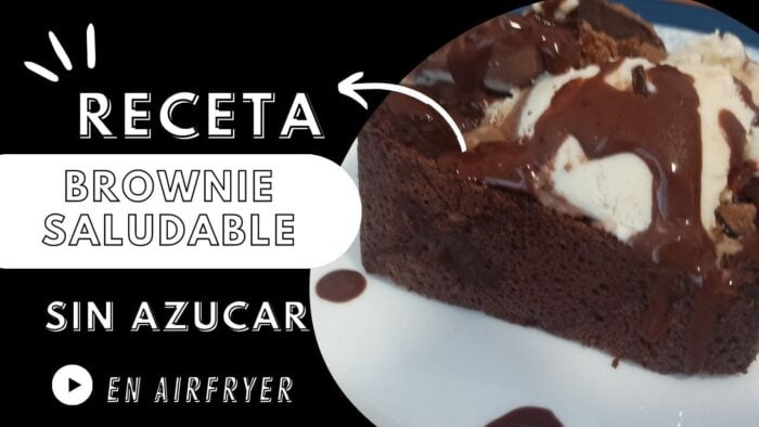BROWNIE SALUDABLE SIN AZÚCAR receta SALUDABLE en FREIDORA DE AIRE / #AIRFRYER (Recetas 2022)