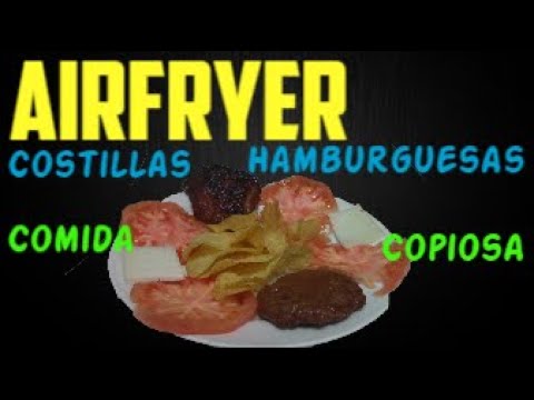 COSTILLAS y HAMBURGUESAS con FREIDORA de AIRE/Airfryer