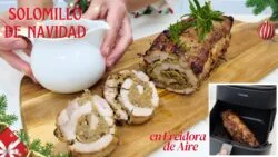 🌟 Cena de Navidad Sin Estrés: Solomillo Relleno en Freidora de Aire ¡Fácil, Rápido y Delicioso! 🎄