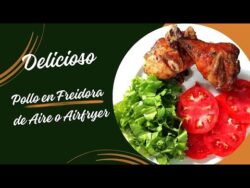 Cómo Hacer Pollo en Freidora de Aire o «Air Friyer»